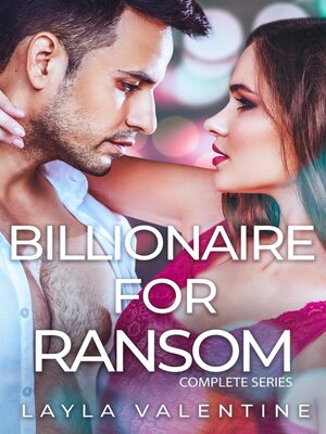 cover image of Billionaire for Ransom Complete Series